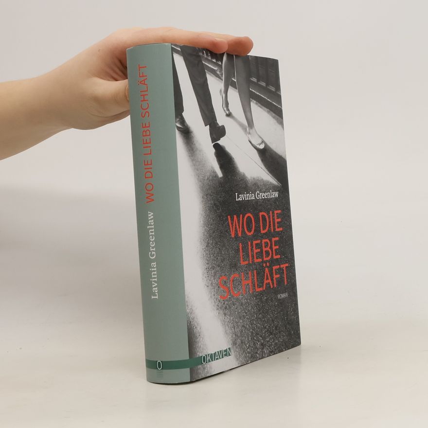 Lavinia Greenlaw Wo die Liebe schläft