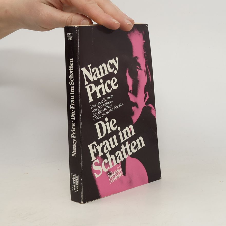 Nancy Price Die Frau im Schatten. Roman.