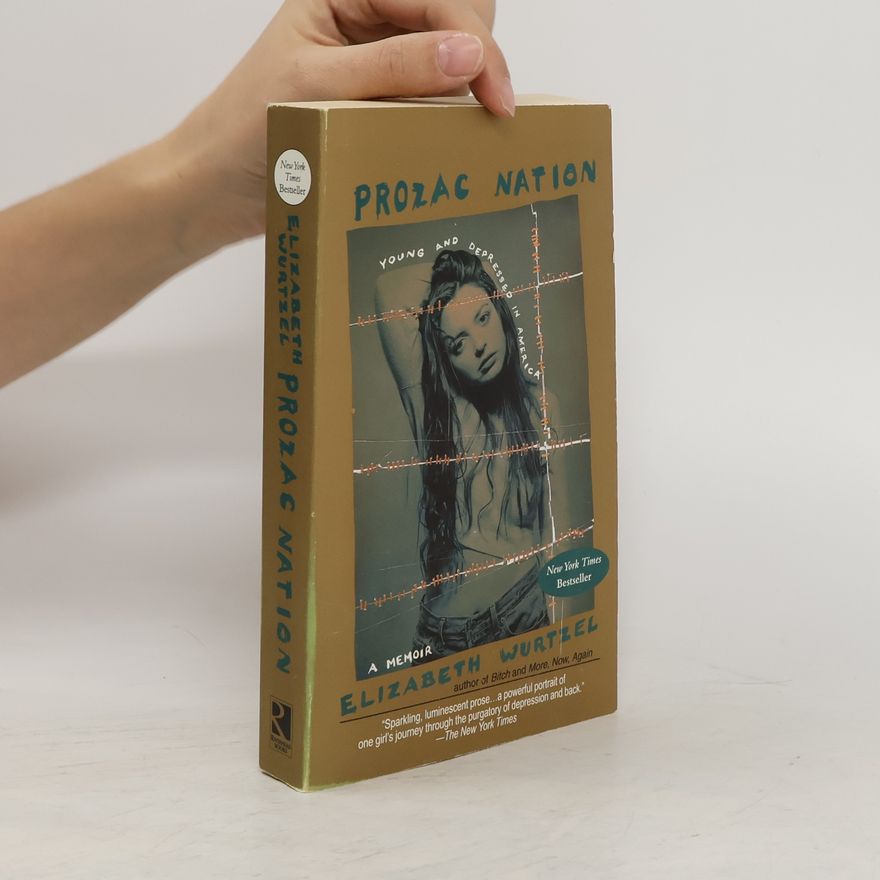 Elizabeth Wurtzel Prozac Nation