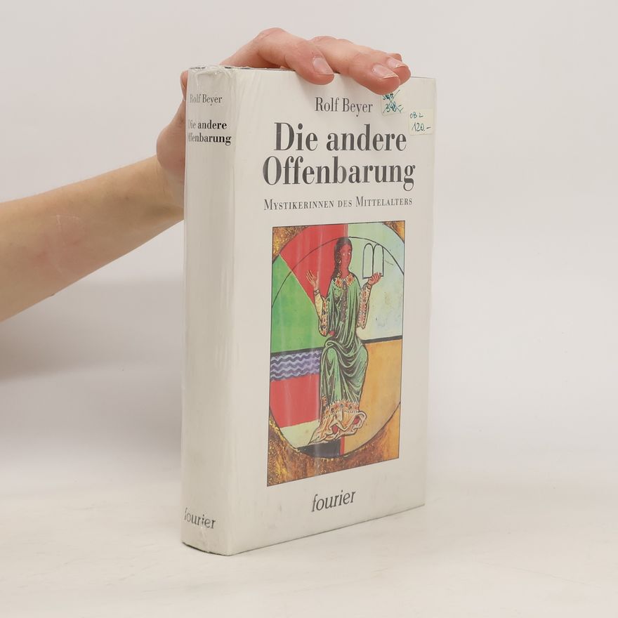 Rolf Beyer Die andere Offenbarung