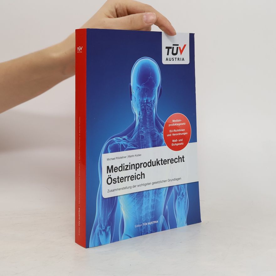 Michael Pölzleitner Medizinprodukterecht Österreich