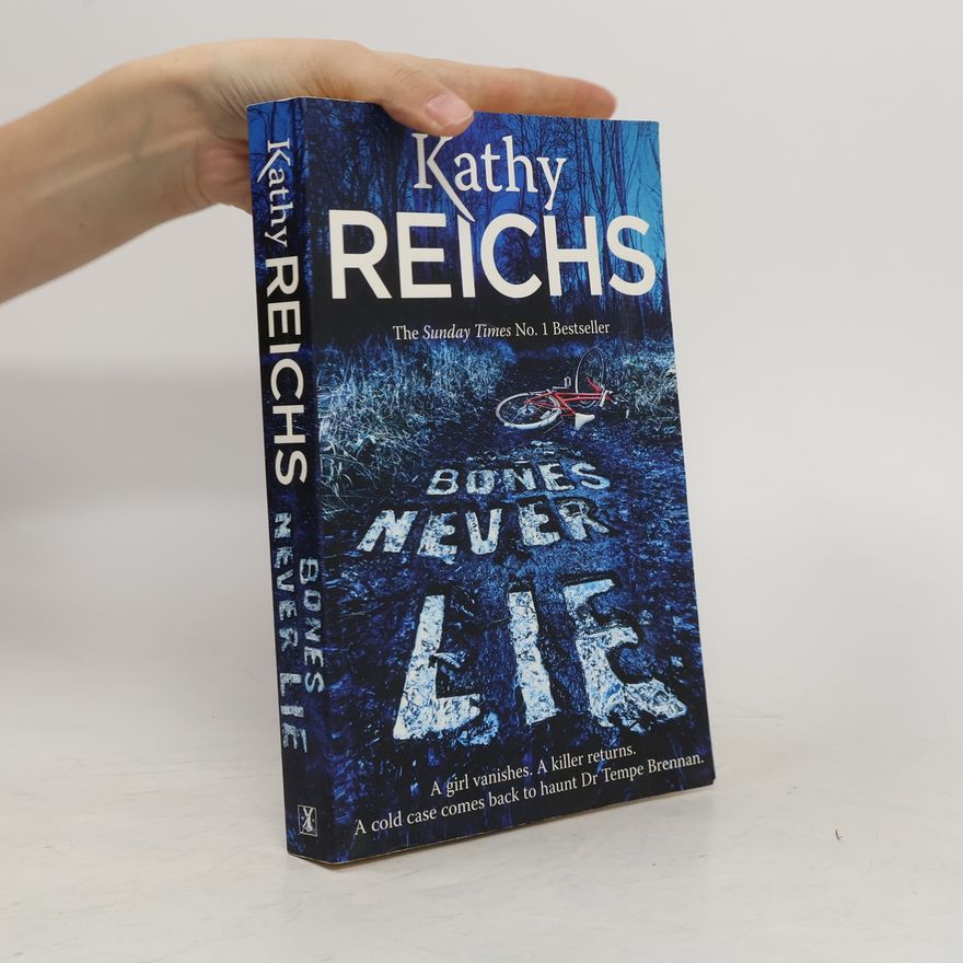 Kathy Reichs Bones Never Lie