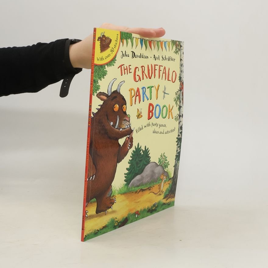 Julia Donaldson The Gruffalo Party Book