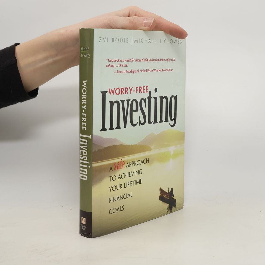 Michael J. Clowes Worry-free Investing