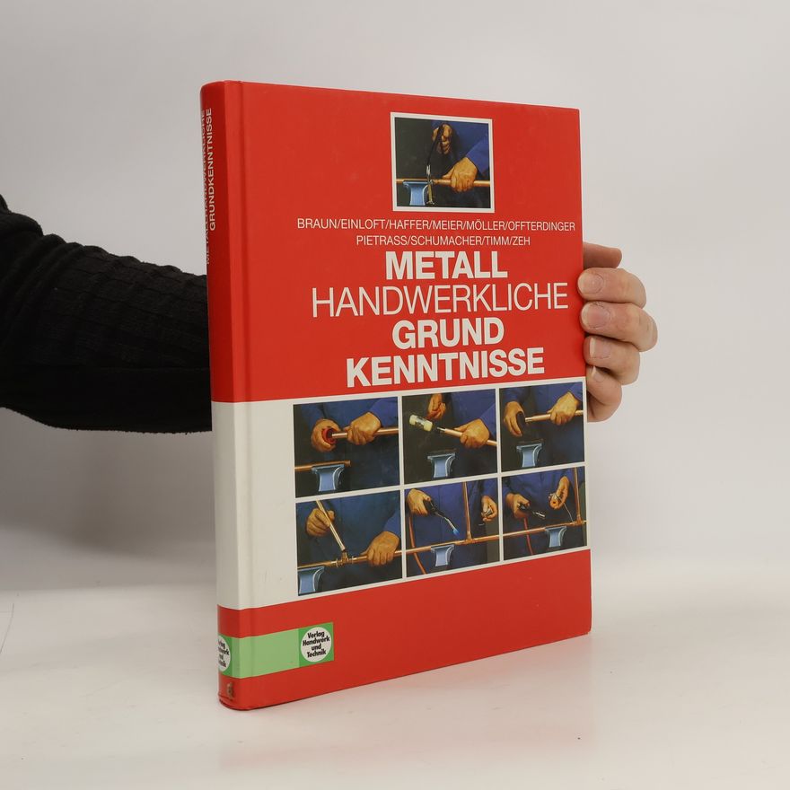 Autorenkollektiv Metallhandwerkliche Grundkenntnisse