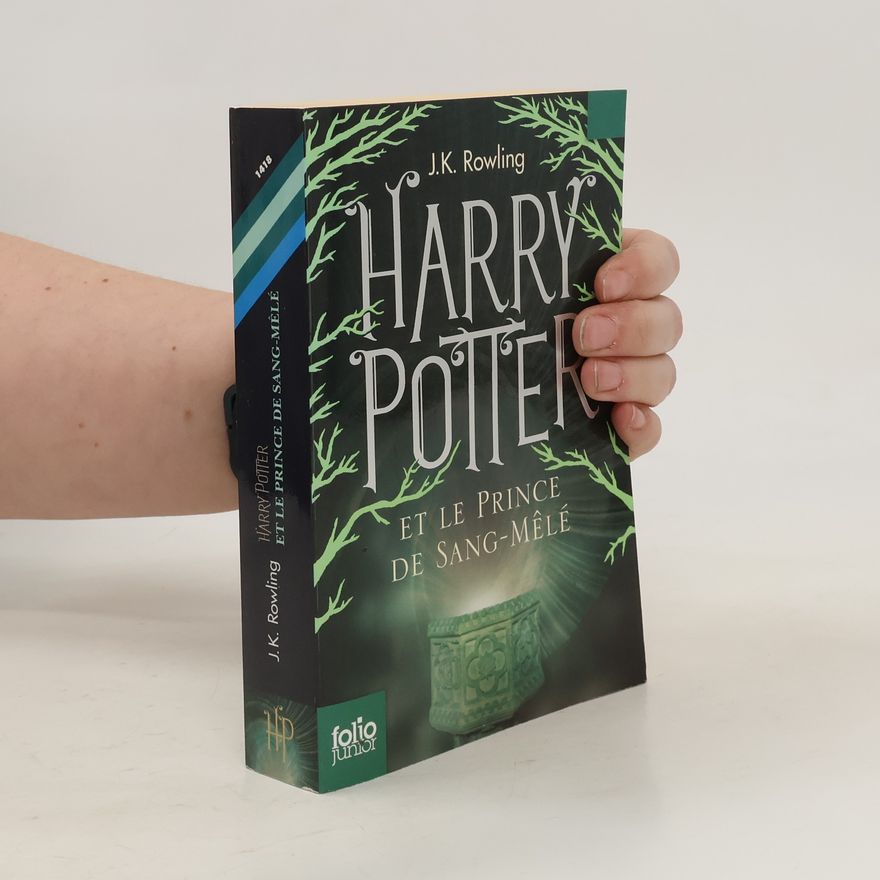 J. K. Rowling Harry Potter et le Prince de Sang-Mêlé