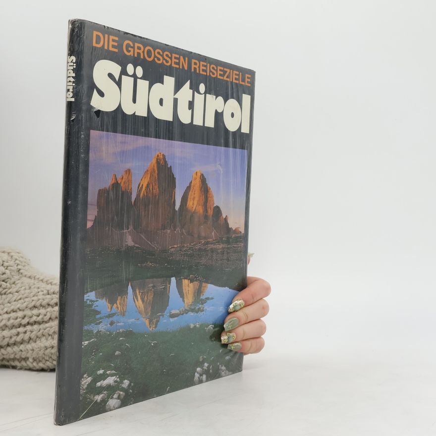 Autorenkollektiv Die Grossen Reiseziele. Südtirol