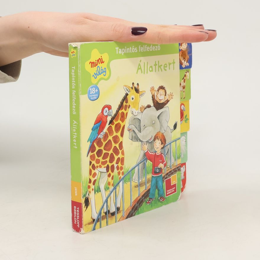 Collectif d'auteurs Tapintós felfedező. Állatkert