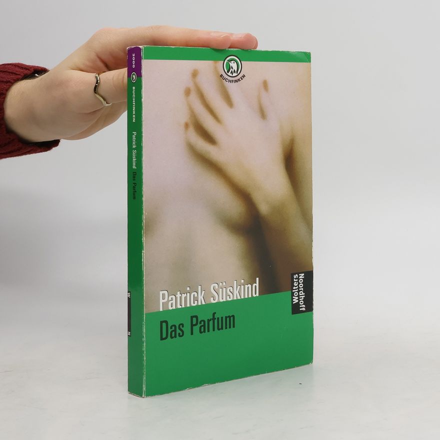 Patrick Süskind Das Parfüm