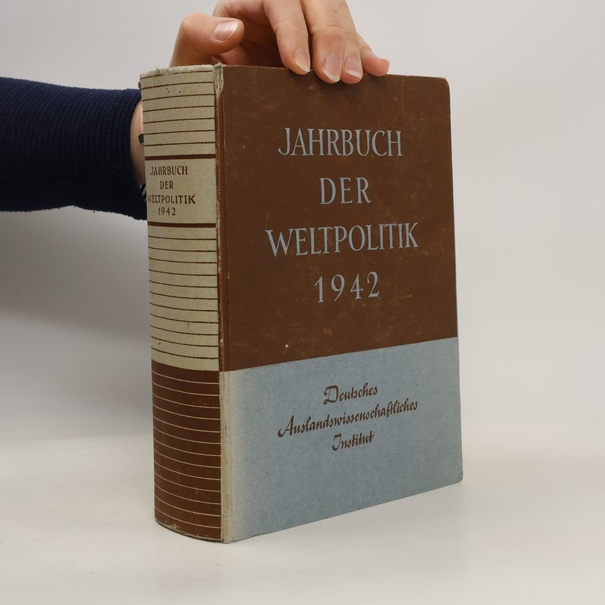 Collectif d'auteurs Jahrbuch der Weltpolitik 1942