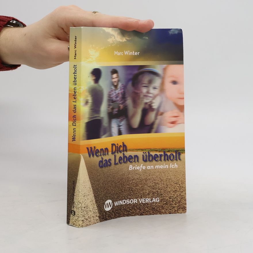 Marc Winter Wenn Dich das Leben überholt