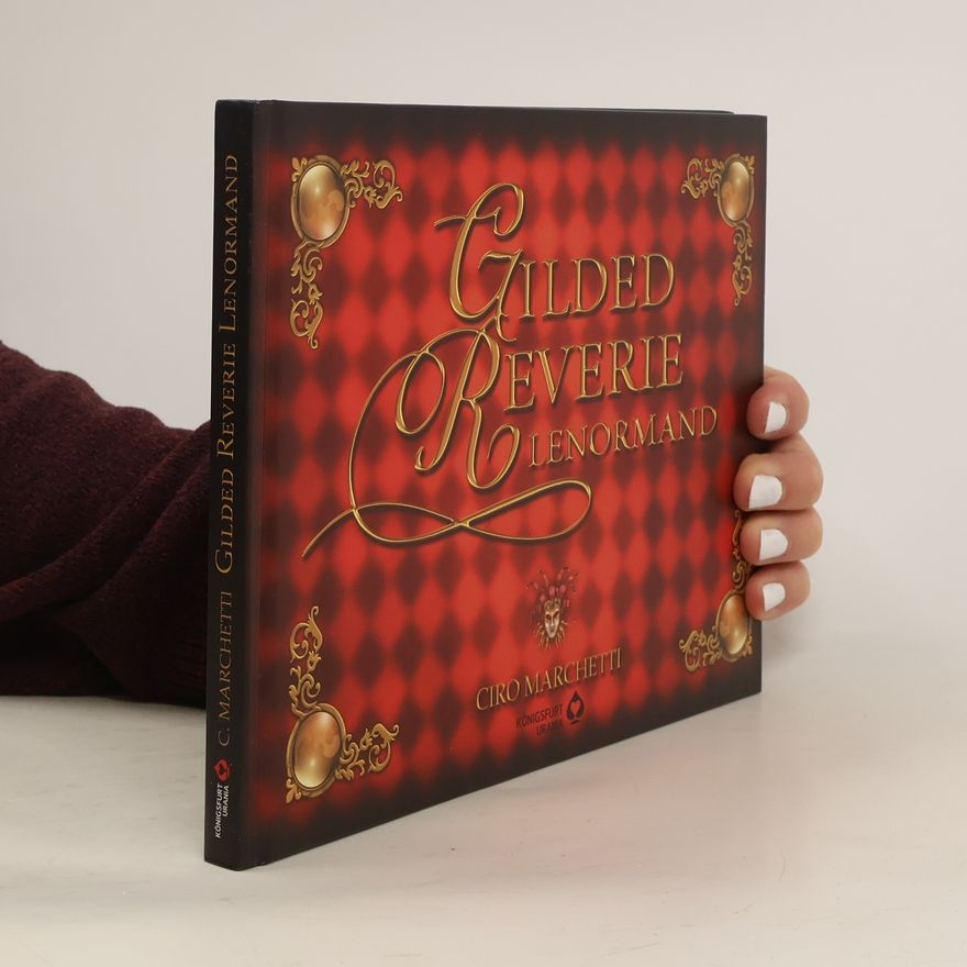Ciro Marchetti Gilded Reverie Lenormand - das Lenormand der funkelnden Träume
