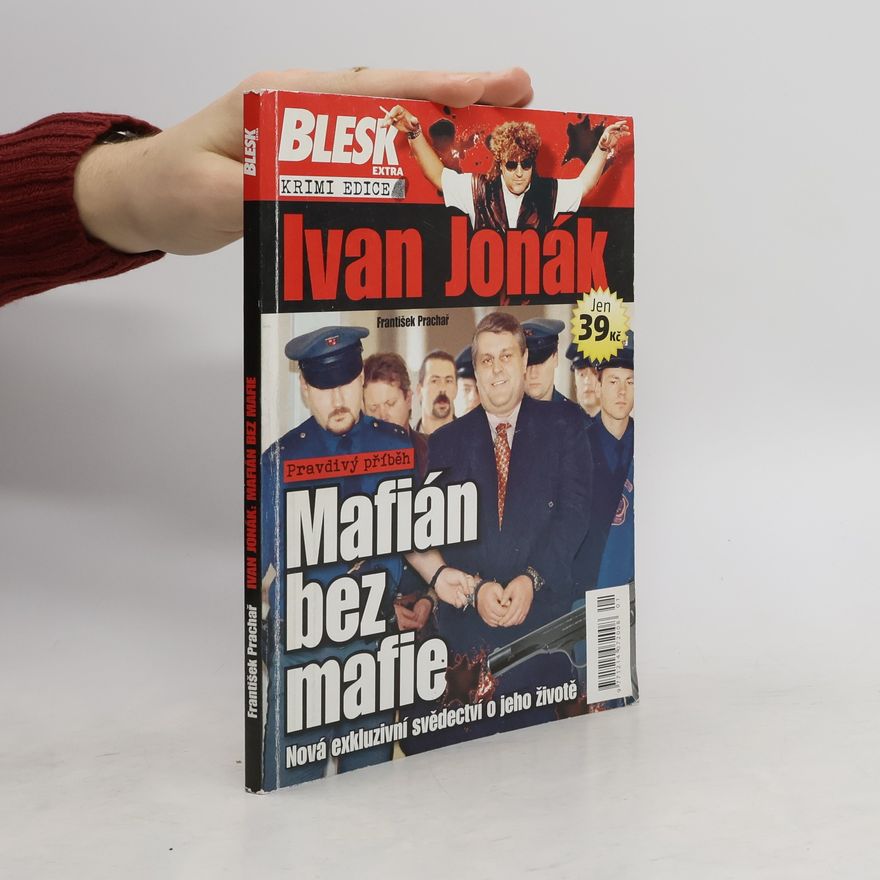František Suchan Ivan Jonák - Mafián bez mafie