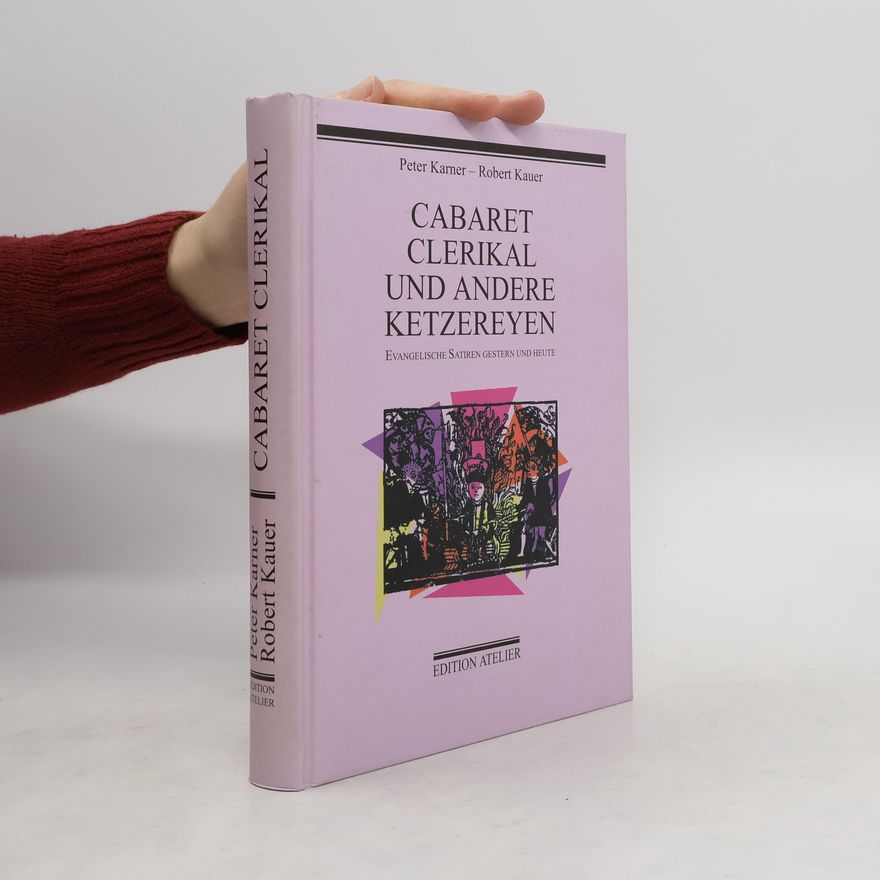 Peter Karner Cabaret Clerical und andere Ketzereyen