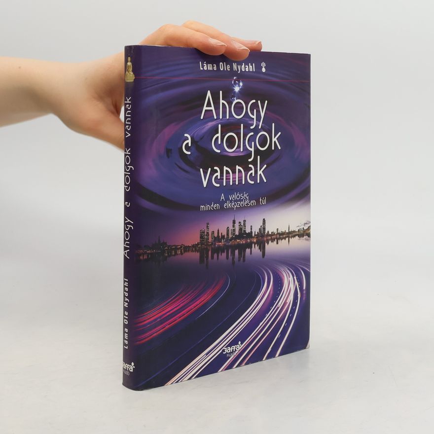 Ole Nydahl Ahogy a dolgok vannak