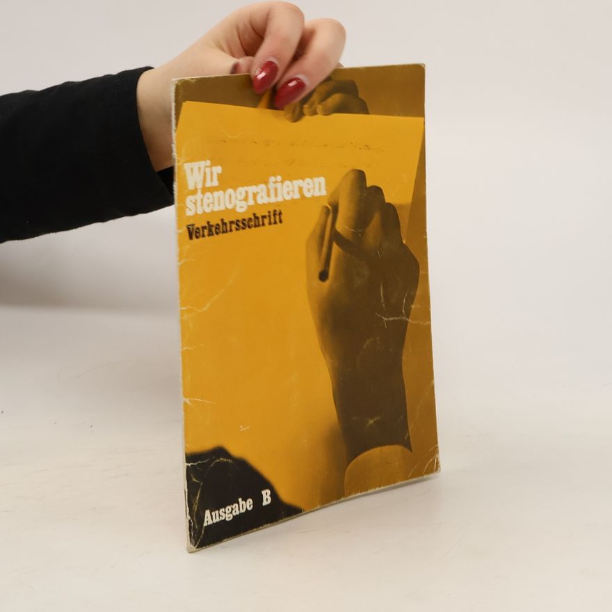 Autorenkollektiv Wir stenografieren. Ausgabe B