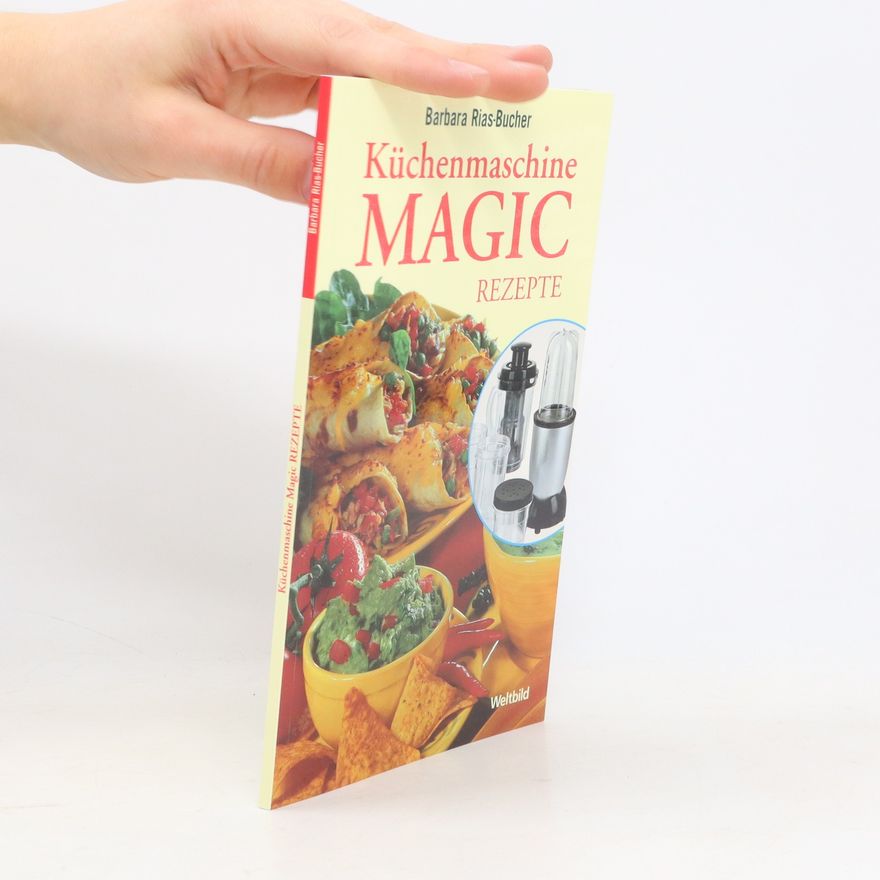 Barbara Rias-Bucher Küchenmaschine Magic Rezepte