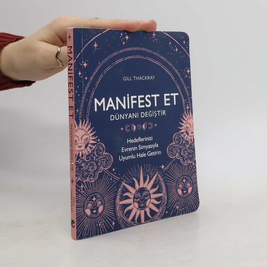 Gill Thackray Manifest Et Dünyanı Değiştir
