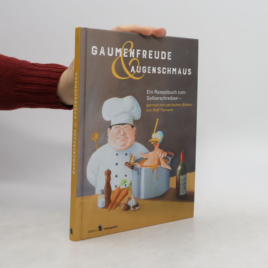 Kolektiv autorů Gaumenfreude & Augenschmaus