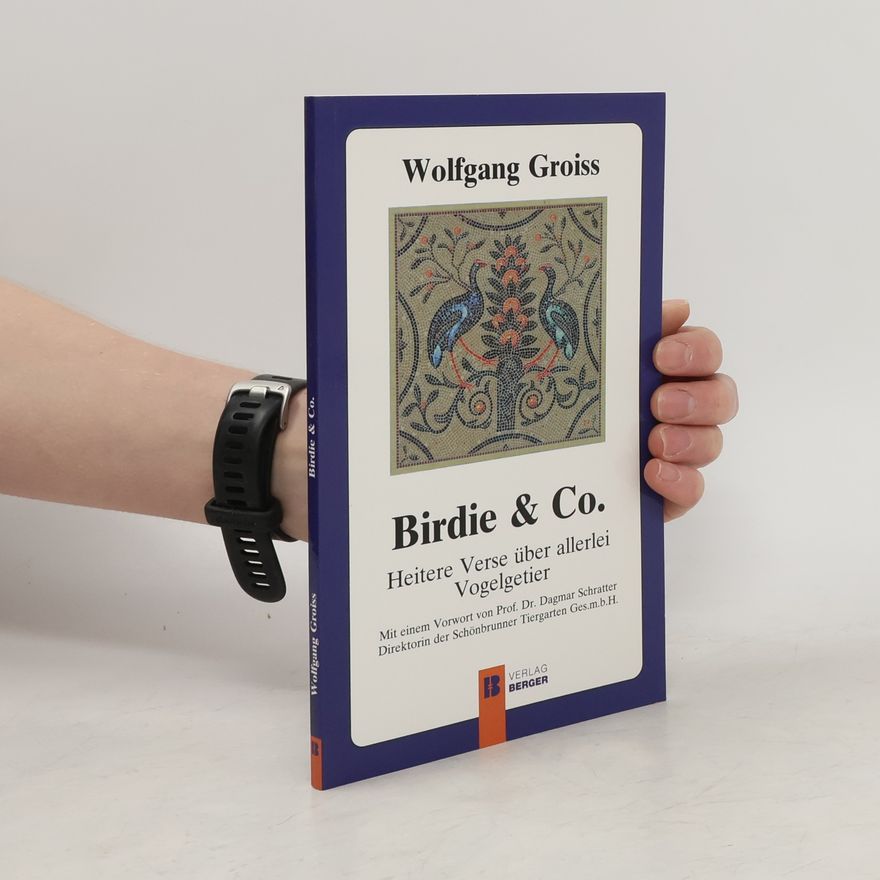 Wolfgang Groiss Birdie & Co.