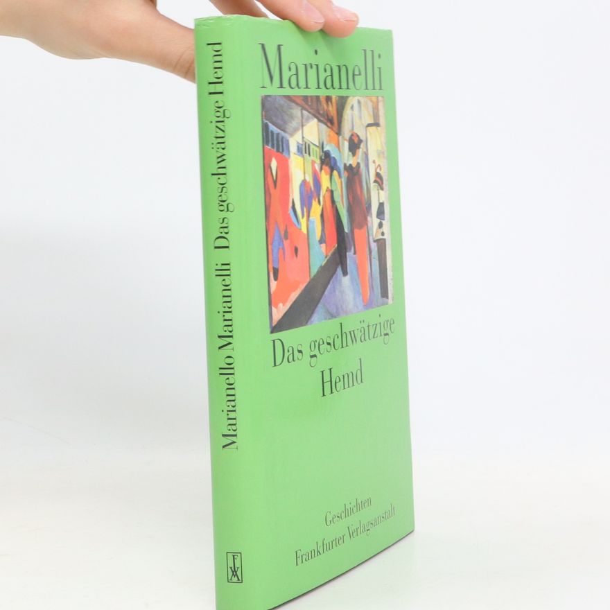 Marianello Marianelli Das geschwätzige Hemd