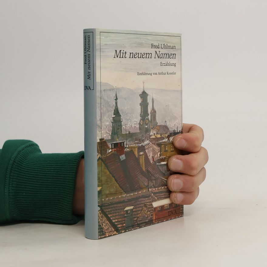 Fred Uhlman Mit neuem Namen