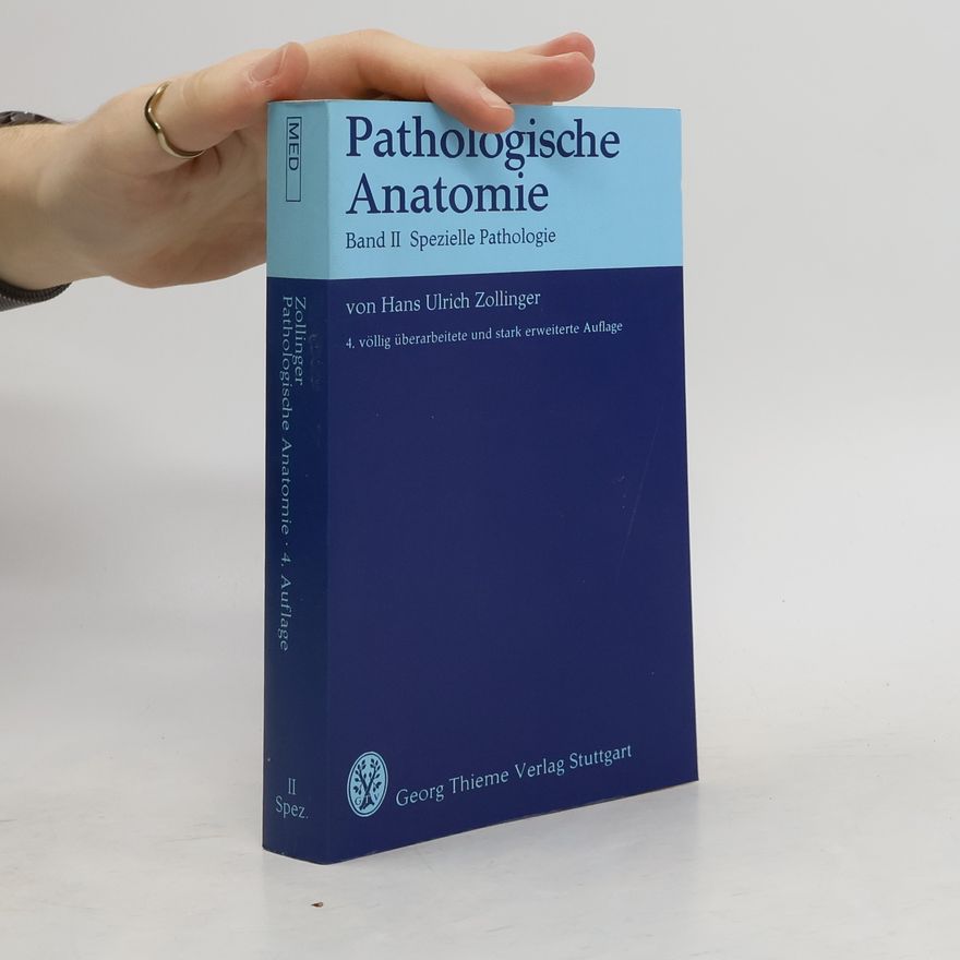 Hans Ulrich Zollinger Pathologische Anatomie Band II
