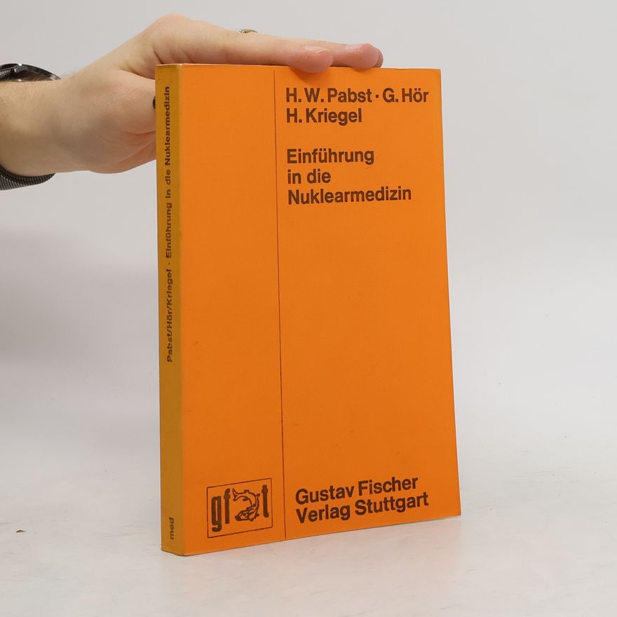 Hans W. Pabst Einführung in die Nuklearmedizin