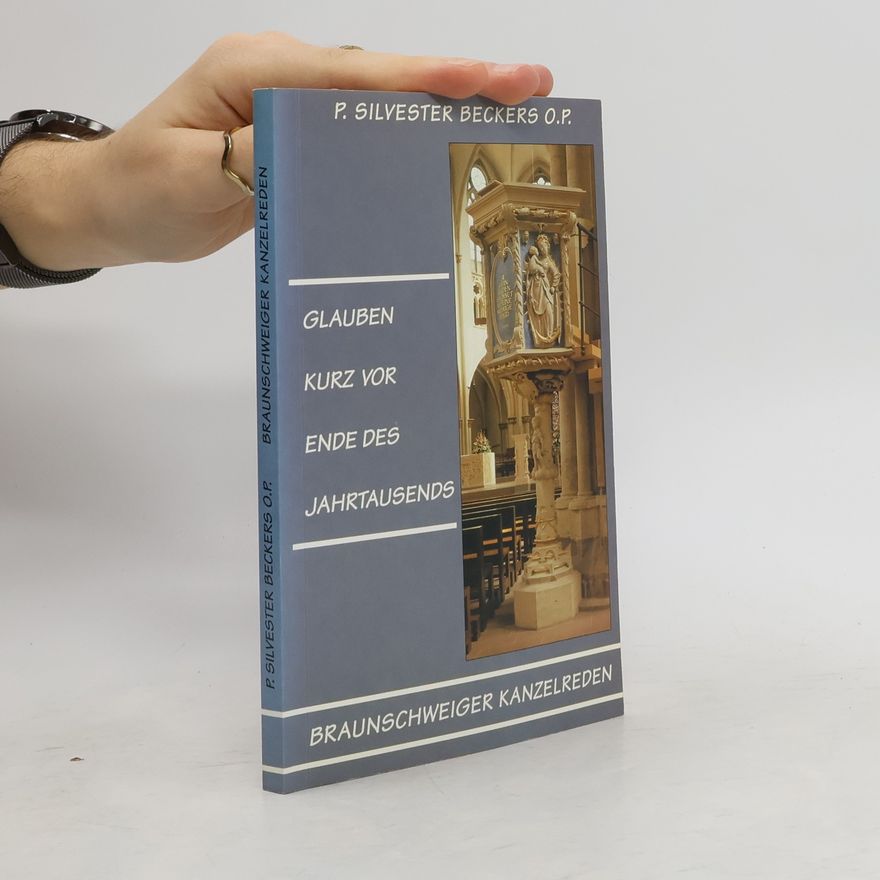 P. Silvester Beckers Glauben Kurz Vor Ende Des Jahrtausends