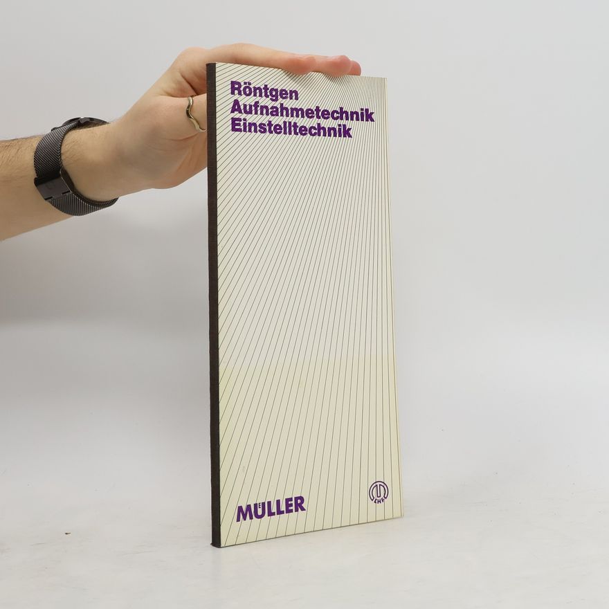 Autores varios Röntgen Aufnahmetechnik Einstelltechnik