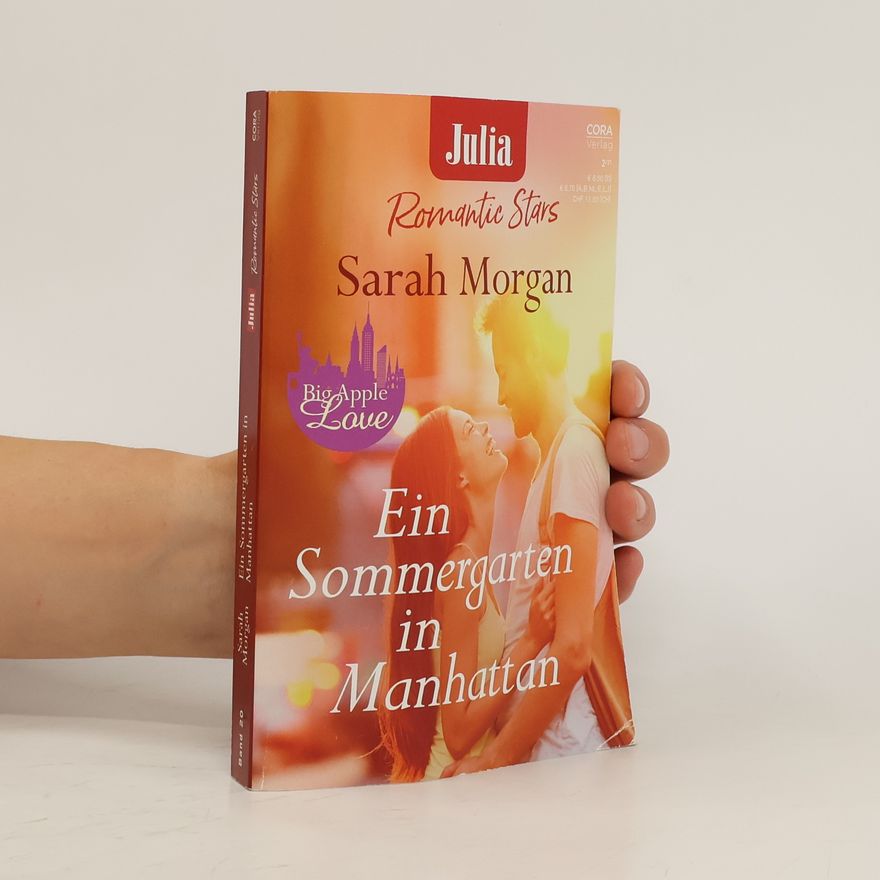 Sarah Morgan Julia. Romantic Stars. Ein Sommergarten in Manhattan
