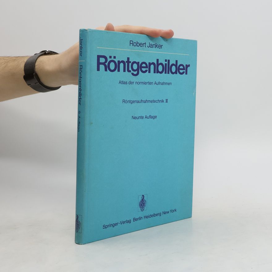 Robert Janker Röntgenbilder