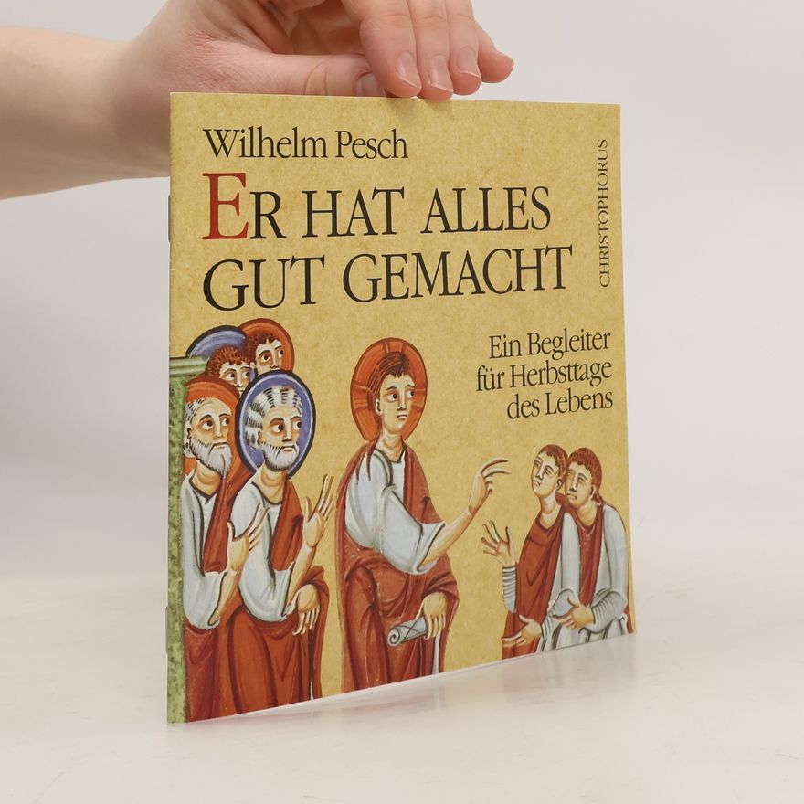 Wilhelm Pesch Er hat alles gut gemacht