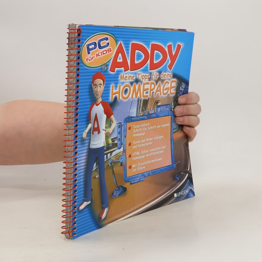 Kolektiv autorů PC für Kids. Addy. Meine Tipps für deine Homepage