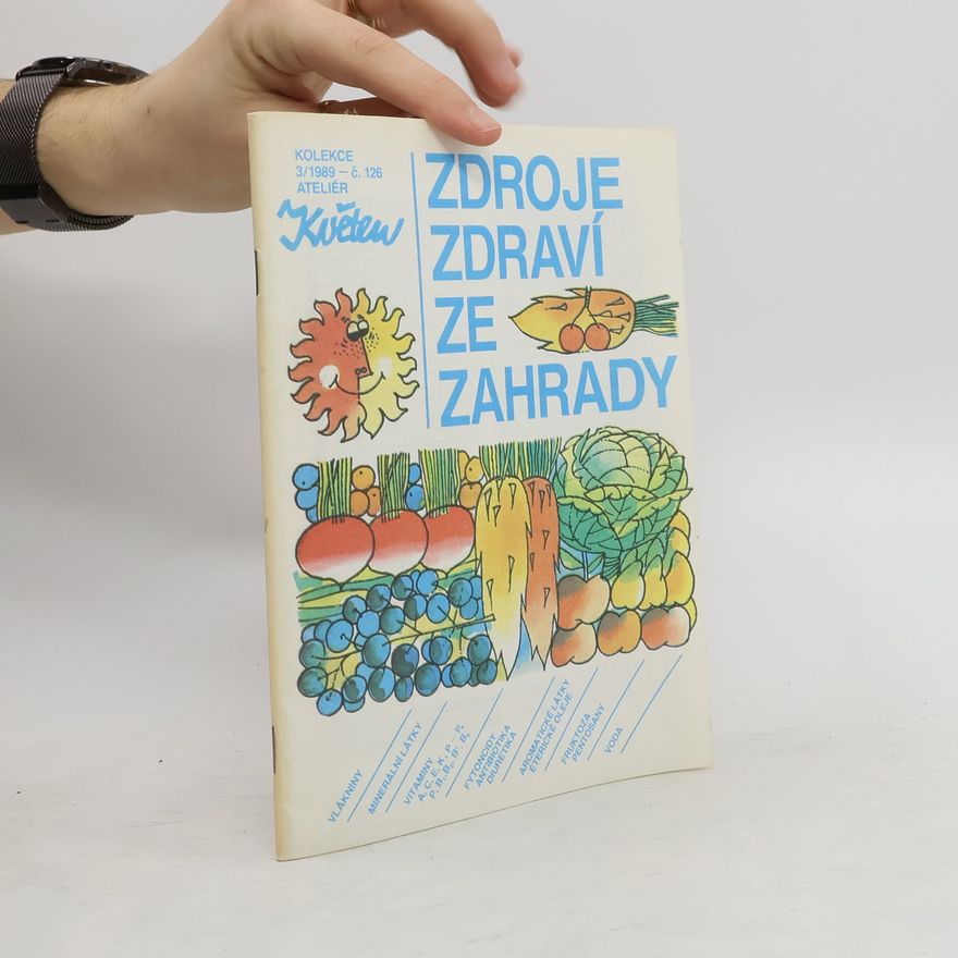 Autores varios Zdroje zdraví ze zahrady č. 126