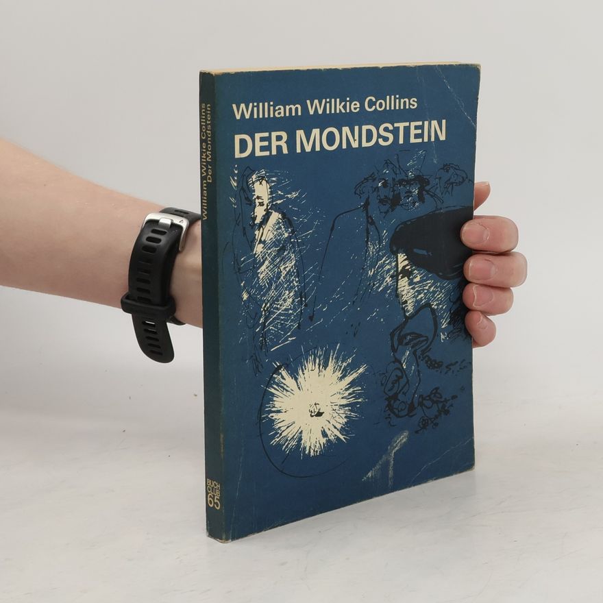 Wilkie Collins Der Mondstein