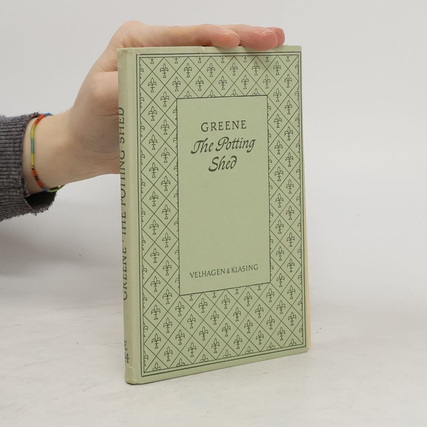 Graham Greene The Potting Shed