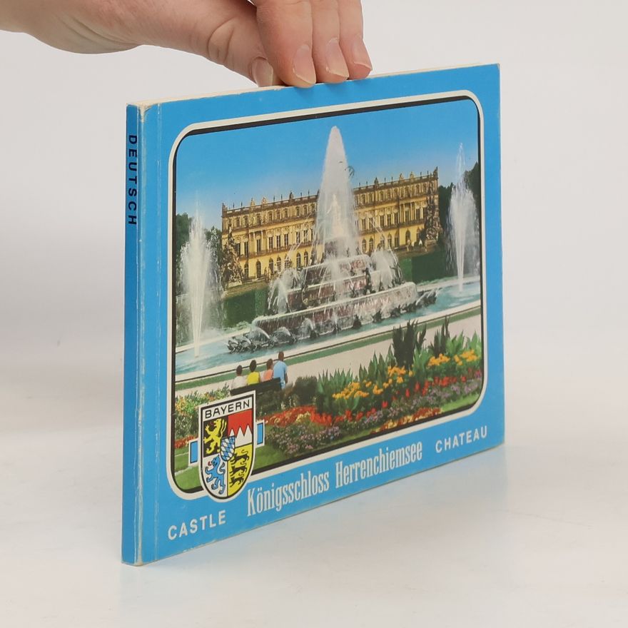 Kolektív autorov Königsschloss Herrenchiemsee