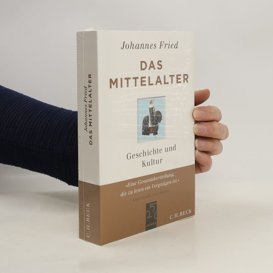 Johannes Fried Das Mittelalter