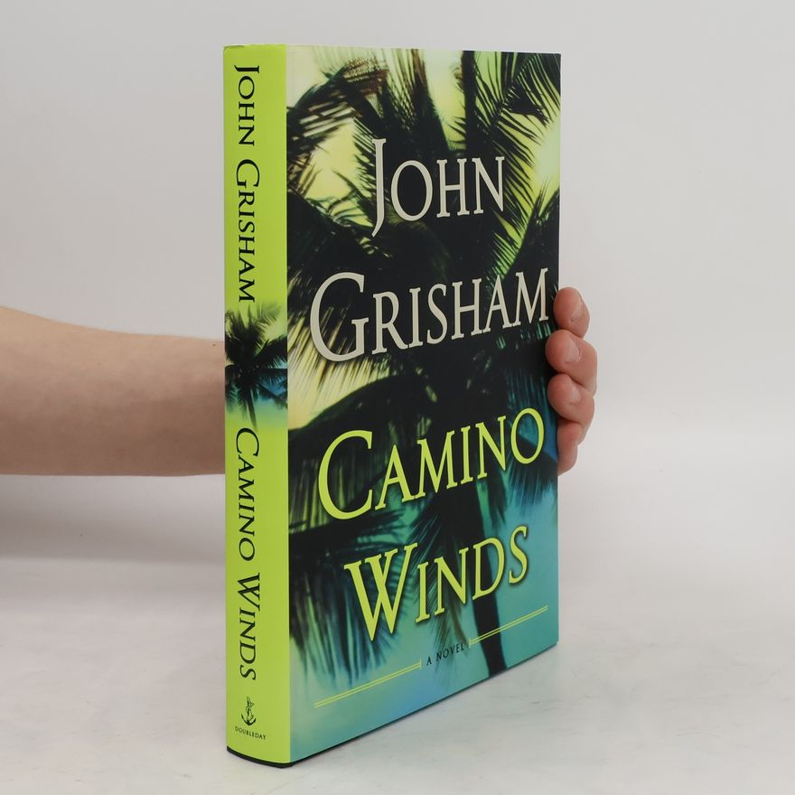 John Grisham Camino Winds