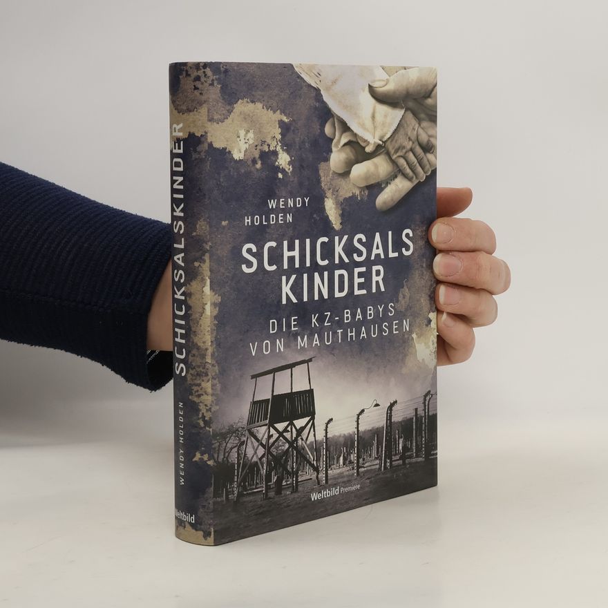 Wendy Holden Schicksalskinder