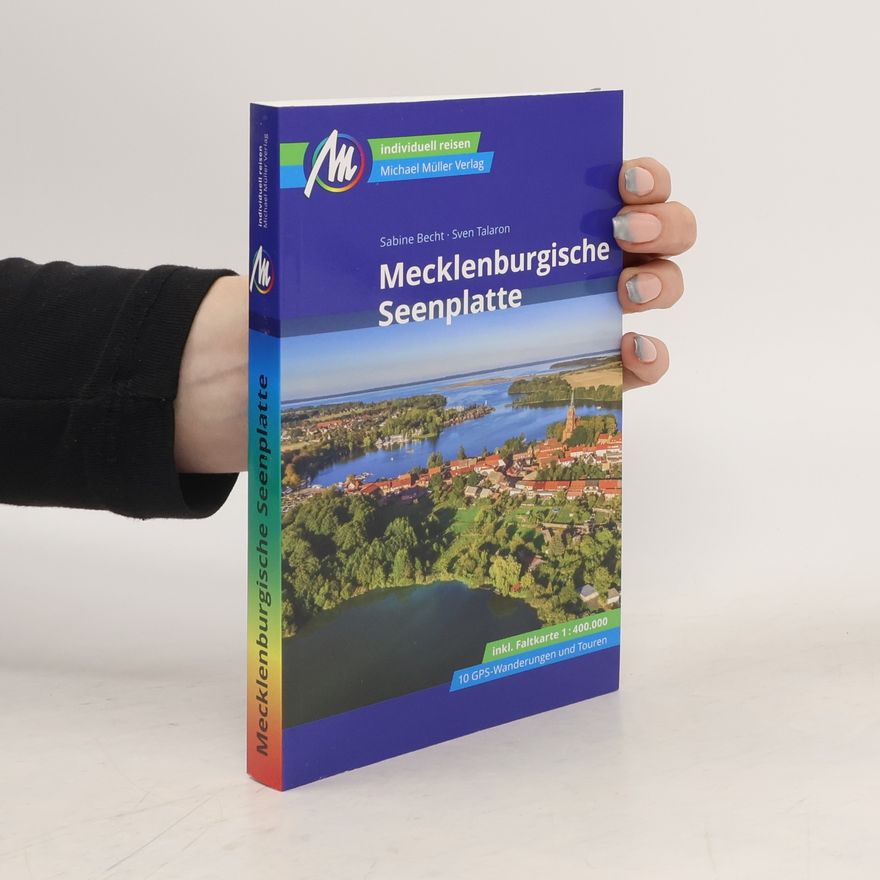 Sven Talaron Mecklenburgische Seenplatte Reiseführer Michael Müller Verlag