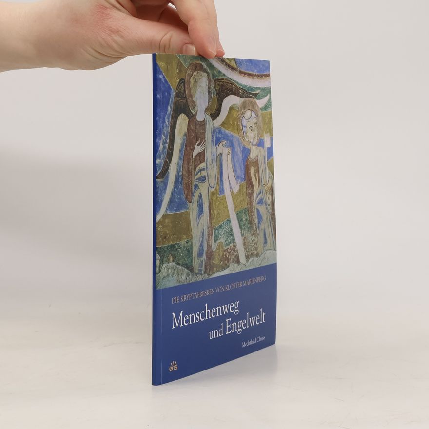 Mechthild Clauss Menschenweg und Engelwelt