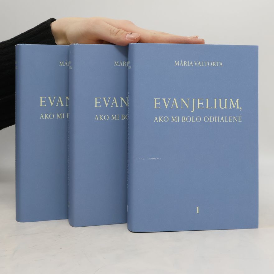 Maria Valtorta Evanjelium, ako mi bolo odhalené 1-3 (3 svazky)
