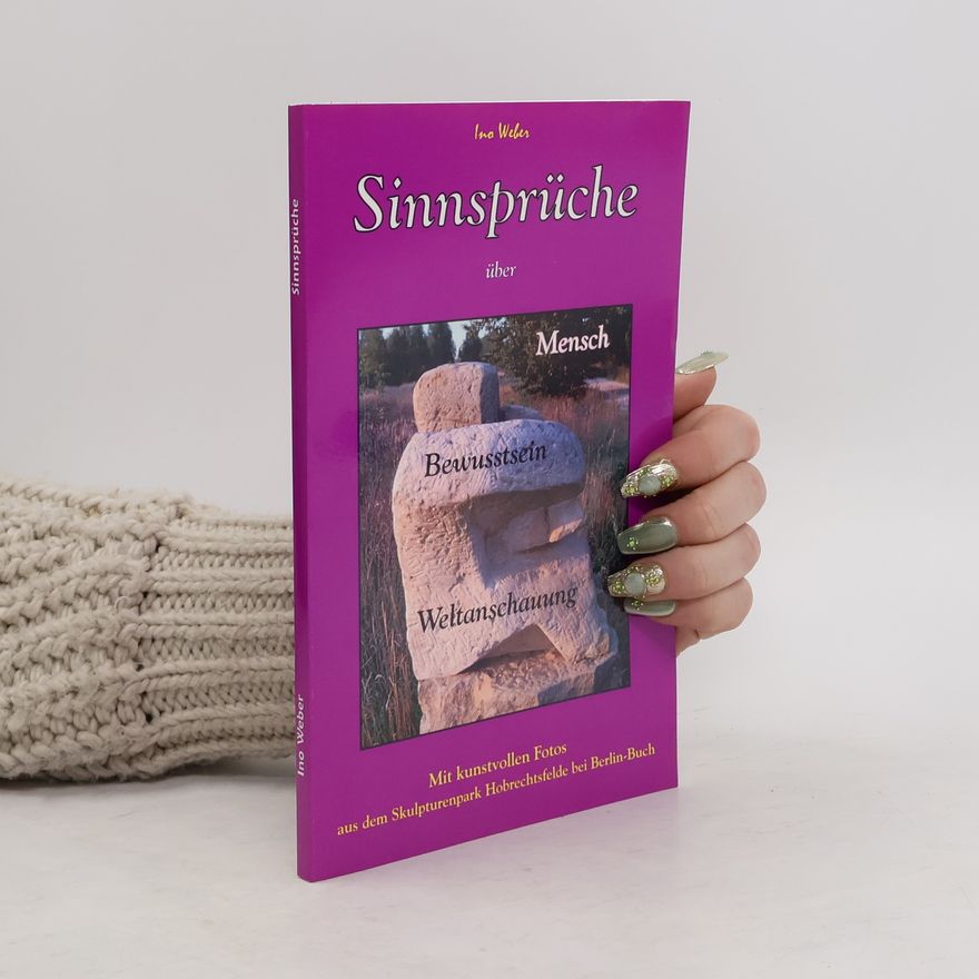 Ino Weber Sinnsprüche