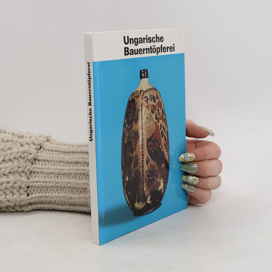 György Domanovsky Ungarische Bauerntöpferei