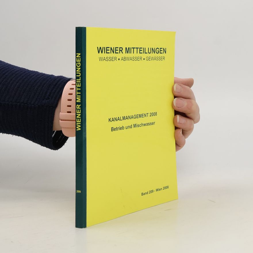 Raimund Haberl Kanalmanagement 2008. Betrieb und Mischwasser
