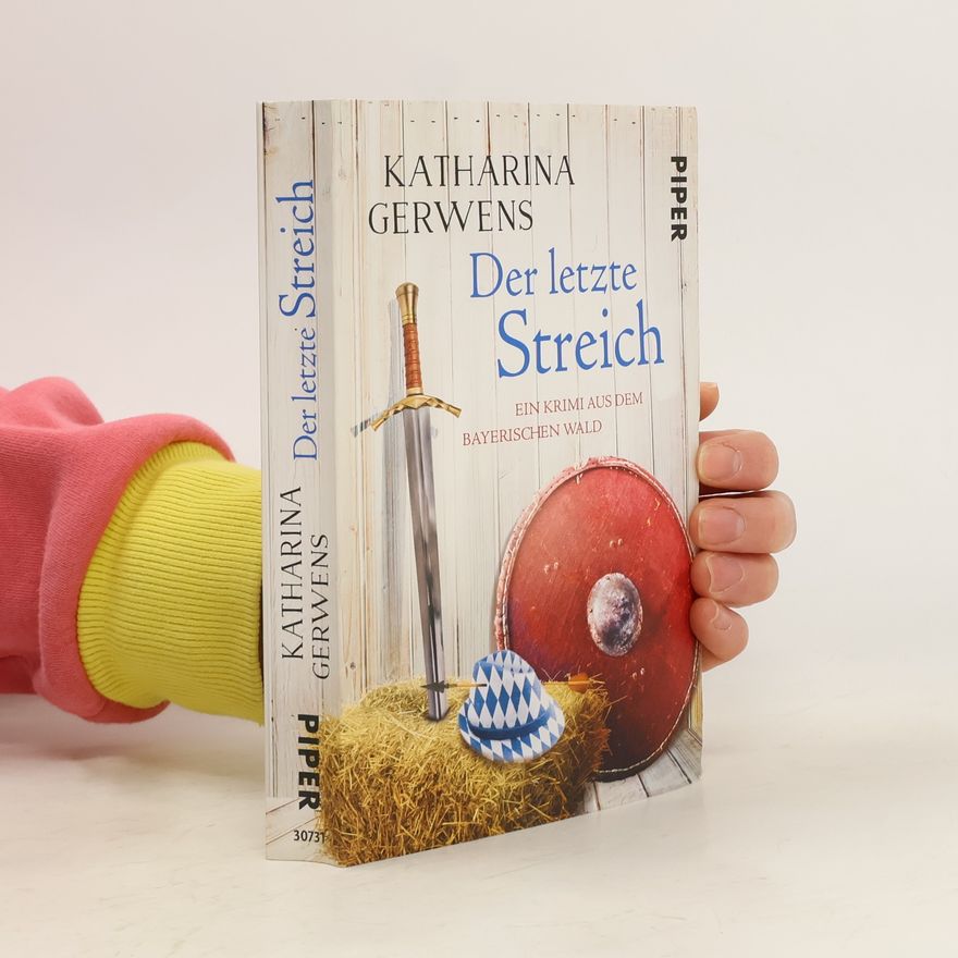 Katharina Gerwens Der letzte Streich