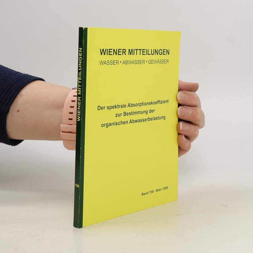 Norbert Matsche Der spektrale Adsorptionskoeffizient zur Bestimmung der organischen Abwasserbelastung