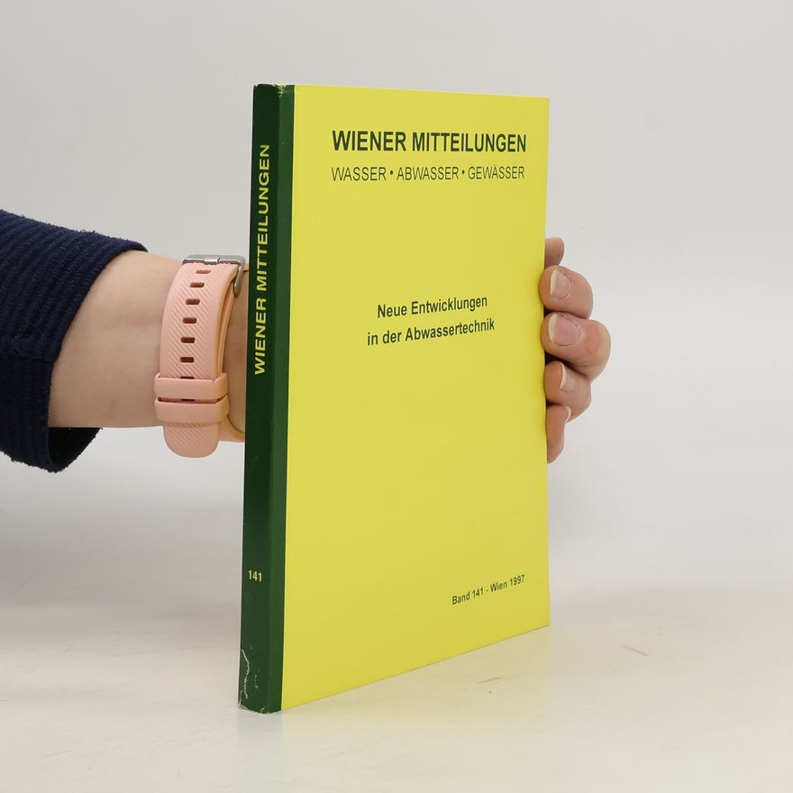 Helmut Kroiss Neue Entwicklungen in der Abwassertechnik